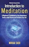 Introduction to Meditation by Noraa Casi