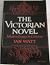 The Victorian Novel: Modern Essays on Criticism