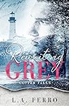 Rewriting Grey by L.A. Ferro