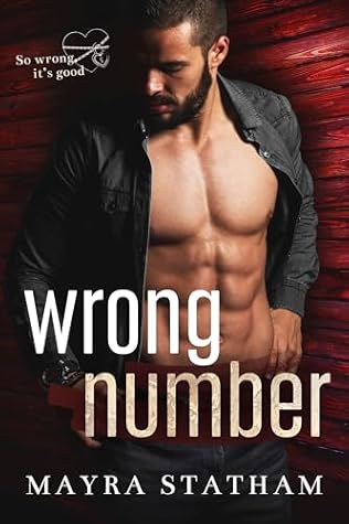 Wrong Number: Age-Gap Romance (So Wrong, It's Good Book 1)