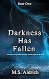 Darkness Has Fallen: The start of a journey through a dark night of the soul