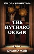 The Hytharo Origin