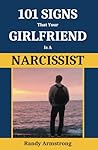 101 Signs That Your Girlfriend Is A Narcissist: The Emotional Rollercoaster: Recognizing Narcissistic Traits in Your Partner 101 Signs That Your Girlfriend Is A Narcissist: The Emotional Rollercoaster: Recognizing Narcissistic Traits in Your Partner