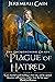 A Plague of Hatred (The Encroaching Chaos, #2)