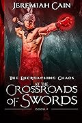 At the Crossroads of Swords