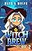 Witch Brew 2 by Jordan Mays