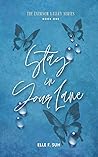 Stay In Your Lane by Elle F. Sun