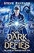 The Dark That Defies: A YA ...