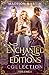 Enchanted Editions Collection