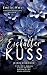 Eiskalter Kuss: (K)ein Eisk...