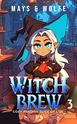 Witch Brew 3: Cozy Fantasy Slice of Life (Paperback)