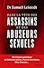 Dans la tête des assassins et des abuseurs sexuels: Par l'expert psychiatre de Patrick Derochette, Marc Dutroux, Mohamed Abrini... (French Edition)