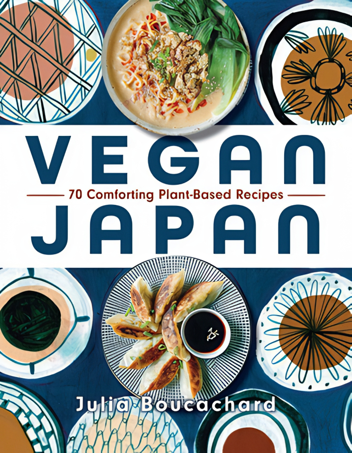 Vegan Japan: 70 Comforting Plant-Based Recipes (Hardcover)