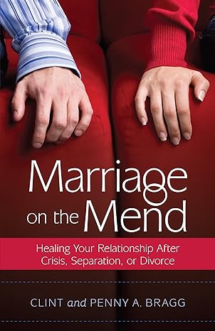 Mend the Marriage by Brad Browning - The Ultimate Guide to Stopping Divorce (Unknown Binding)