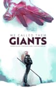 We Called Them Giants 