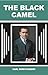 THE BLACK CAMEL by Earl Derr Biggers