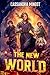 The New World by Cassandra Mingst