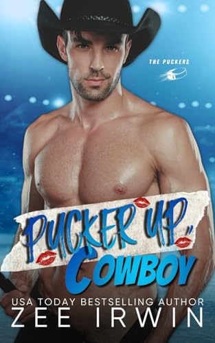 Pucker Up, Cowboy (The Puckers #1)