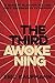 The Third Awokening: A 12-P...
