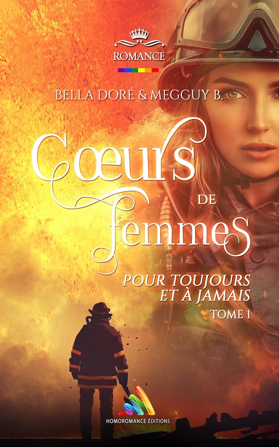 Cœurs de femmes : Pour toujours et à jamais - Tome 1 (Cœurs de femmes : Pour toujours et à jamais, #1)