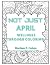 Not Just April by Marissa F. Cohen