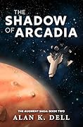 The Shadow of Arcadia
