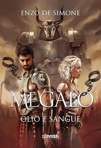 Megàlo - Olio e sangue (Kindle Edition)
