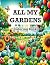 All My Gardens