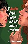 I Hate Her Less When She's Naked (The Beach Babes)