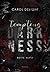 Tempting Darkness: Rette mich