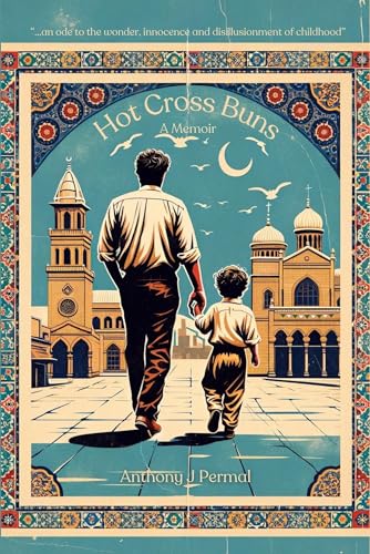 Hot Cross Buns: A Memoir (Kindle Edition)