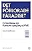 Det förlorade paradiset : berättelsen om Konsums uppgång och fall