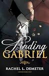 Finding Gabriel Finding Gabriel
