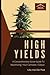 High Yields: A Comprehensive Grow Guide To Maximizing Your Cannabis Output