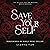 Save Yourself: The Wicked and the Willing Bonus Content