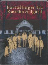Fortællinger fra Kærshovedgård (Paperback)