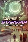 Bright Red Line (Backyard Starship #22)