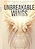 Unbreakable Wings by Mary      Mack