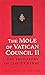 The Mole of Vatican Council...
