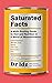 Saturated Facts: A Myth-Busting Guide to Diet and Nutrition in a World of Misinformation