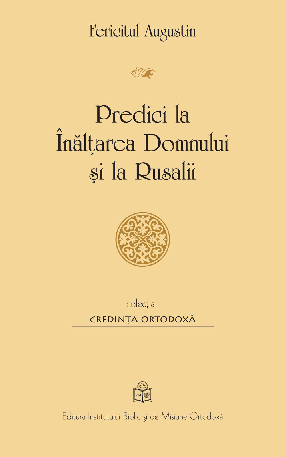 Predici la Înălțarea Domnului și la Rusalii (Paperback)