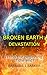 BROKEN EARTH: DEVASTATION