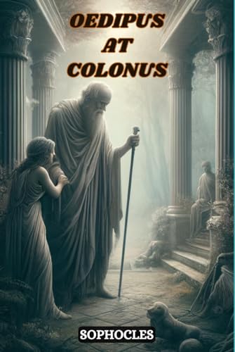 Oedipus at Colonus