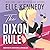 The Dixon Rule (Campus Diaries, #2)