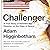 Challenger: A True Story of Heroism and Disaster on the Edge of Space