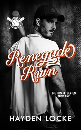 Renegade Ruin (The Draft #1)