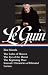 Ursula K. Le Guin: Five Novels (LOA #379): The Lathe of Heaven / The Eye of the Heron / The Beginning Place / Searoad / Lavinia