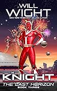 The Knight (The Last Horizon #3)