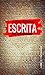 Escrita: Uma breve introdução (Encyclopaedia) (Portuguese Edition)