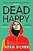 Dead Happy (HappyHead)